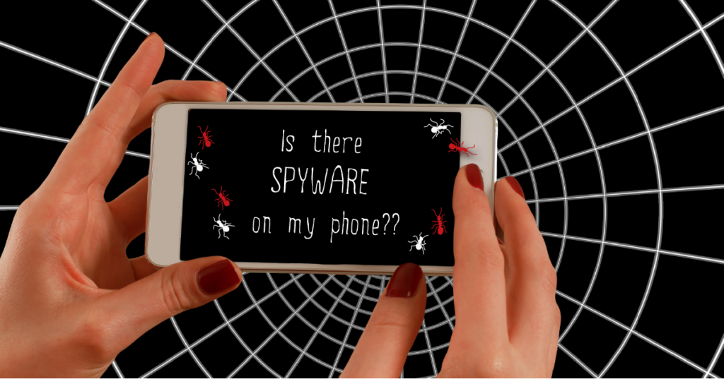 Is there spyware on my phone – 2019 updated