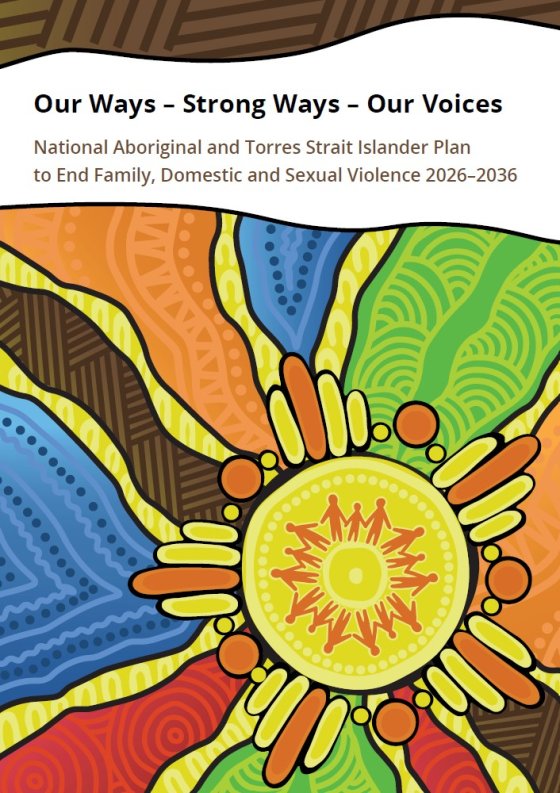 MEDIA RELEASE: Our Ways, Strong Ways, Our Voices National Aboriginal and Torres Strait Islander Family Safety Plan